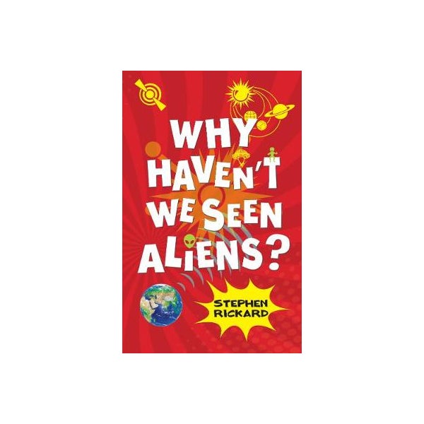 Why Haven't We Seen Aliens (HB) -