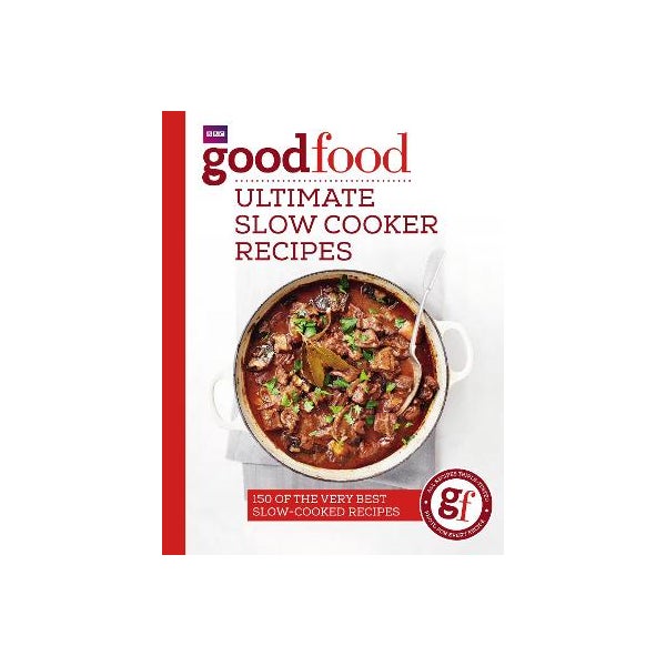 Good Food: Ultimate Slow Cooker Recipes -