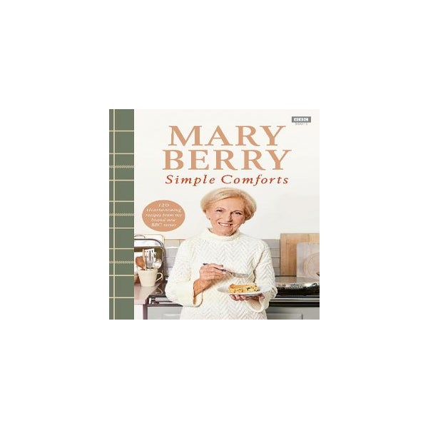 BBC Two - Mary Berry's Simple Comforts