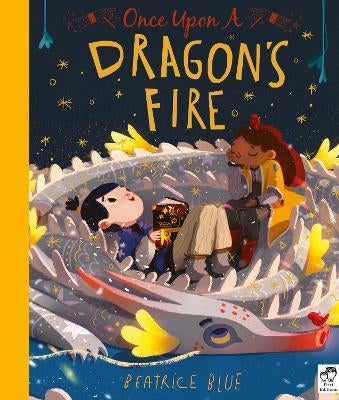 Once Upon a Dragon s Fire by Beatrice Blue Paper Plus