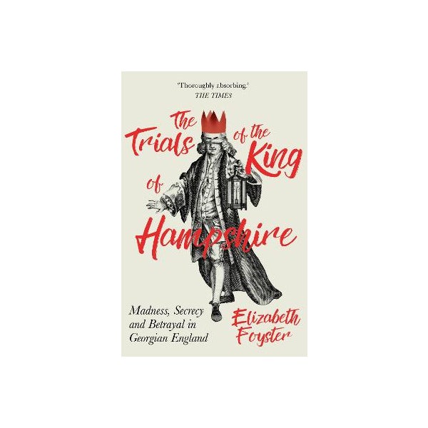 The Trials of the King of Hampshire -