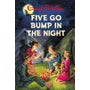 Five Go Bump in the Night -