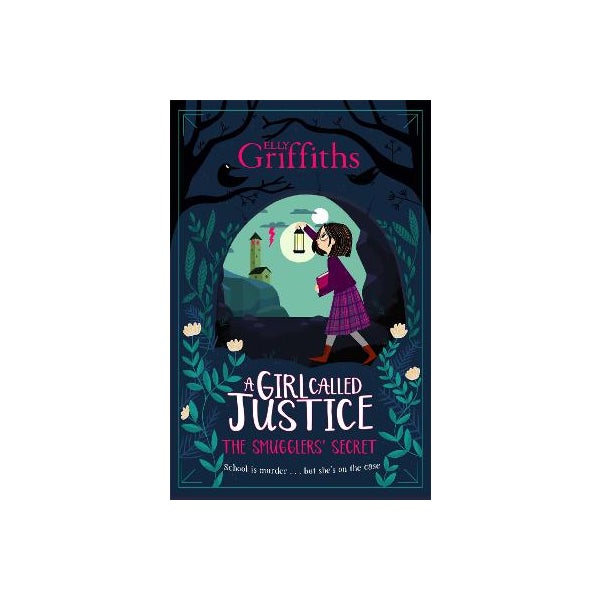 A Girl Called Justice: The Smugglers' Secret -