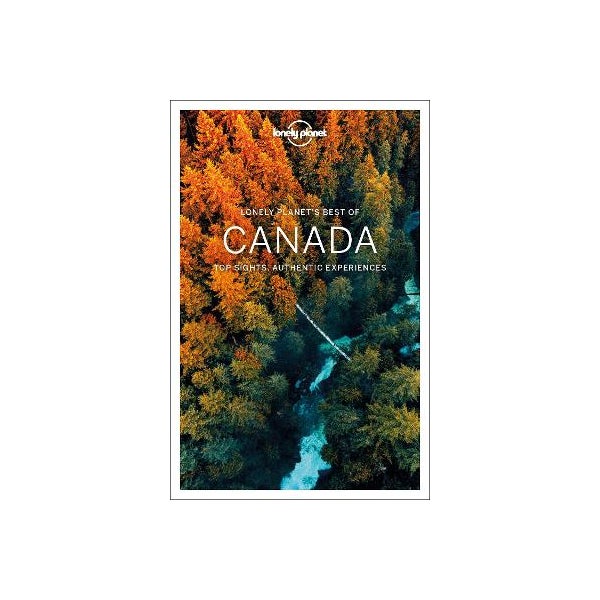 Lonely Planet Best of Canada -