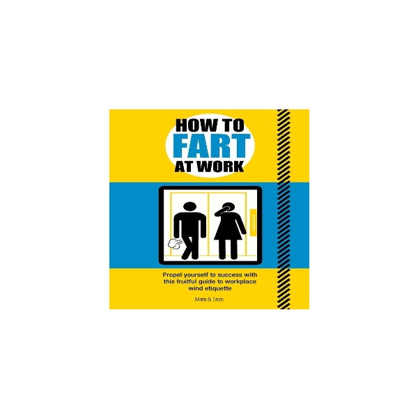 How to Fart at Work -