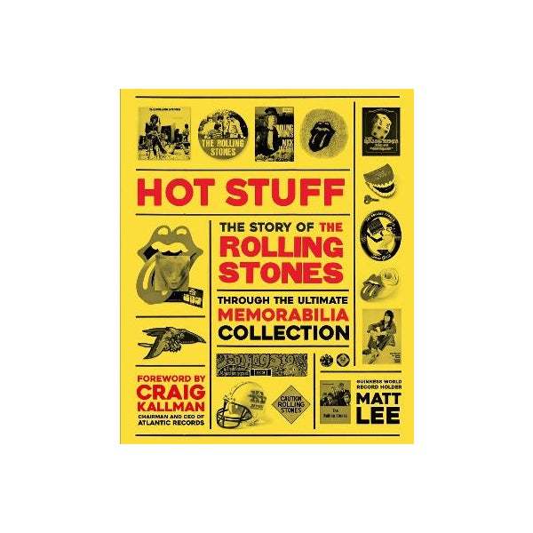 Rolling Stones - Hot Stuff: The Ultimate Memorabilia Collection -