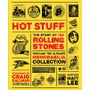 Rolling Stones - Hot Stuff: The Ultimate Memorabilia Collection -