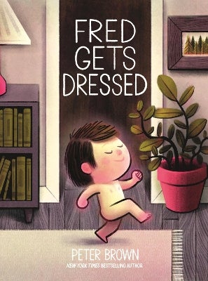 fred gets dressed peter brown This is the endof my virtual book tour! My last online event for my new  picture book FRED GETS DRESSED is today @ 5pm ET with my pals at  @whitewhalebks. Click here