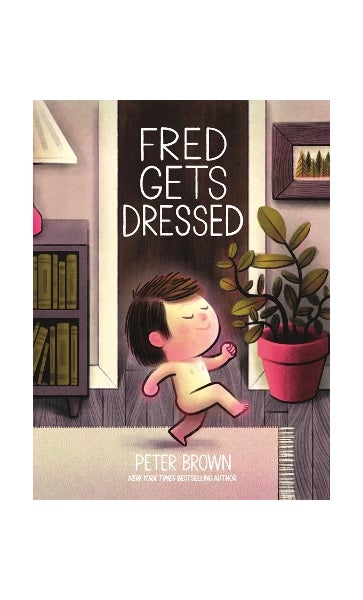 fred gets dressed peter brown This is the endof my virtual book tour! My last online event for my new picture book FRED GETS DRESSED is today @ 5pm ET with my pals at @whitewhalebks. Click here