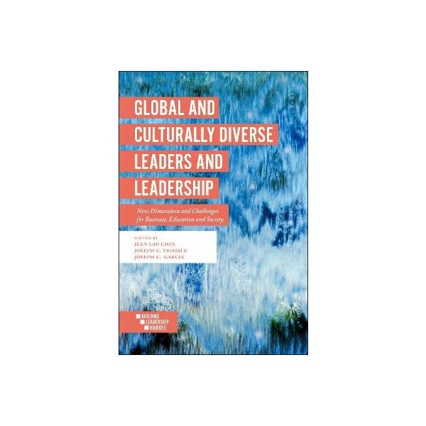 Global and Culturally Diverse Leaders and Leadership -