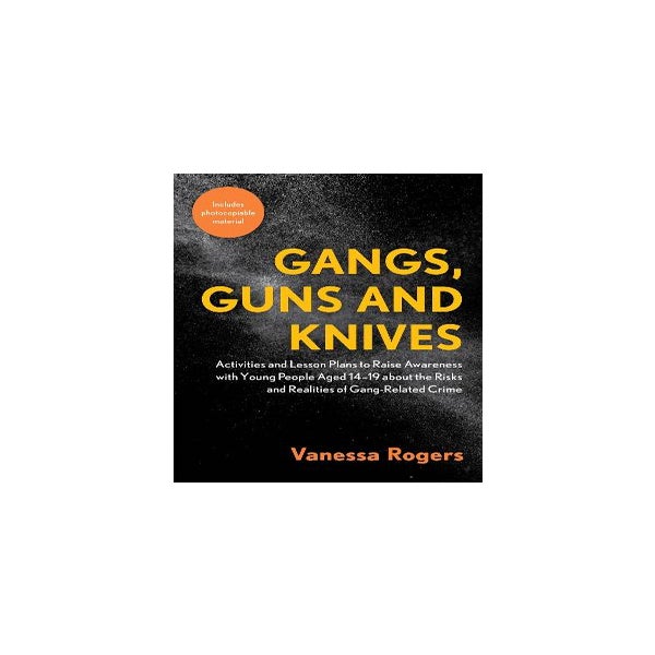 Gangs, Guns and Knives -
