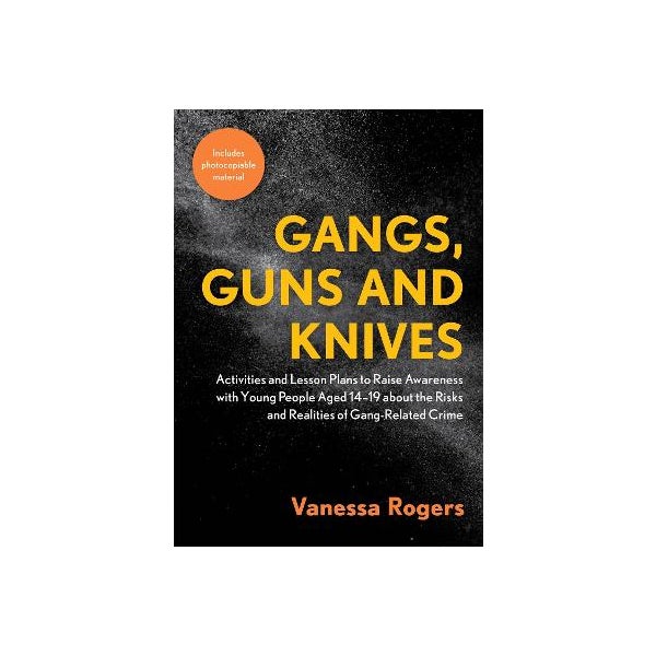 Gangs, Guns and Knives -