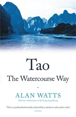 Tao: The Watercourse Way by Alan Watts | Paper Plus