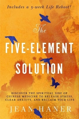The Five-Element Solution by Jean Haner | Paper Plus