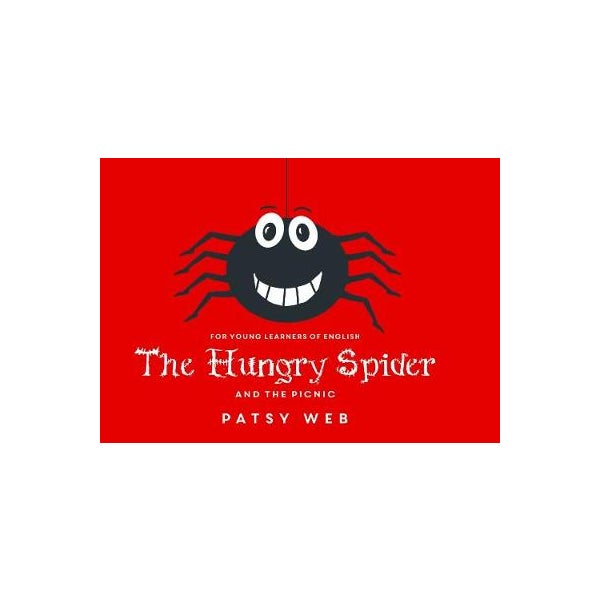 The Hungry Spider and the Picnic -