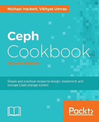 Ceph Cookbook - by Vikhyat Umrao, Michael Hackett, Karan Singh | Paper Plus