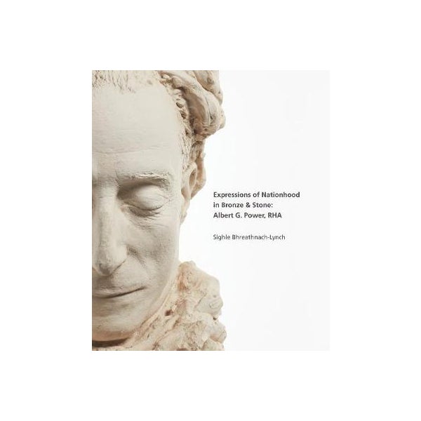 Expressions of Nationhood in Bronze and Stone -