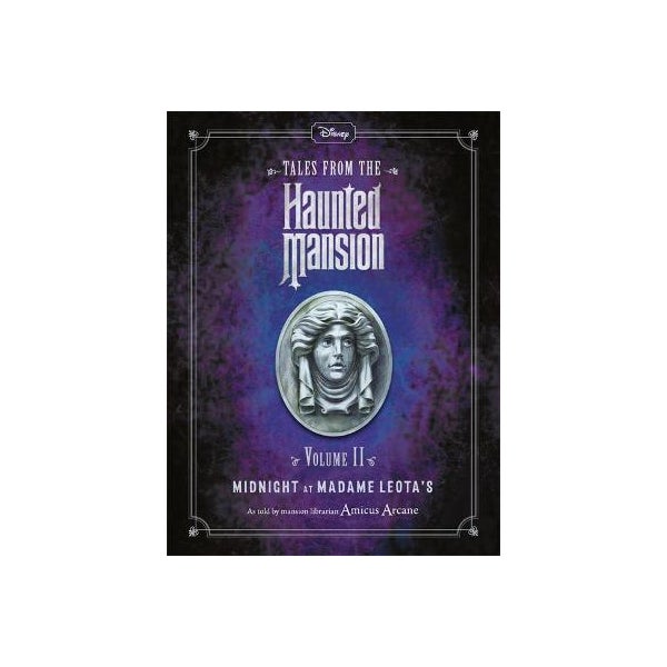Disney Tales From The Haunted Mansion Volume II Midnight at Madame Leota's -