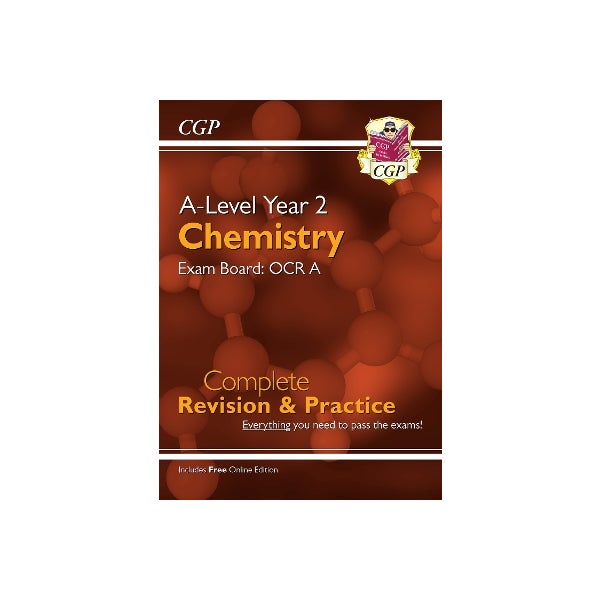 A-Level Chemistry: OCR A Year 2 Complete Revision & Practice with Online Edition -