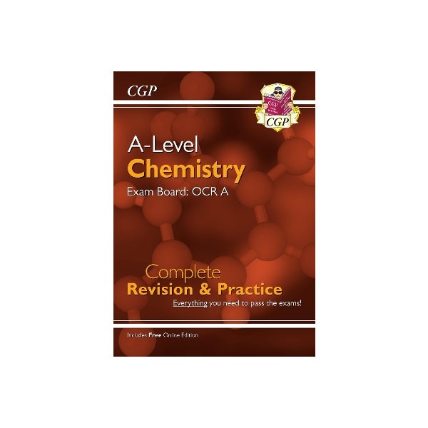 A-Level Chemistry: OCR A Year 1 & 2 Complete Revision & Practice with Online Edition -