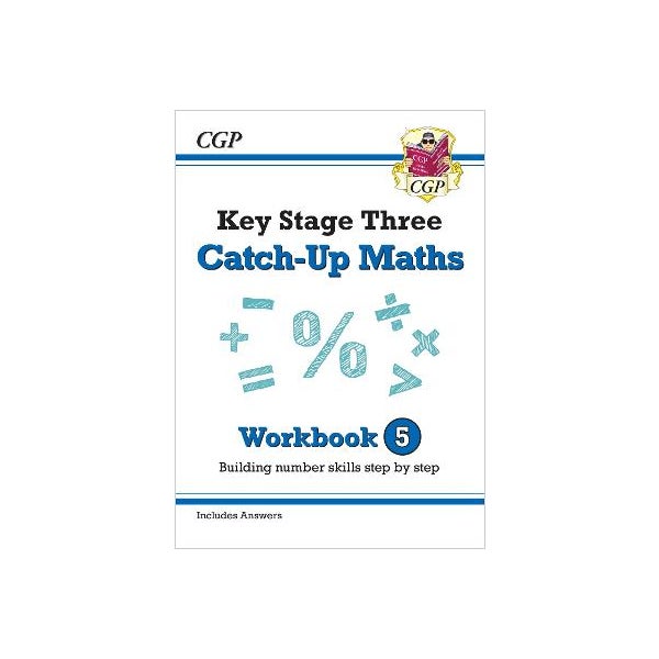 KS3 Maths Catch-Up Workbook 5 (with Answers) -