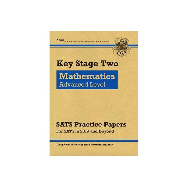 KS2 Maths Targeted SATS Practice Papers: Advanced Level (for the 2022 tests) -