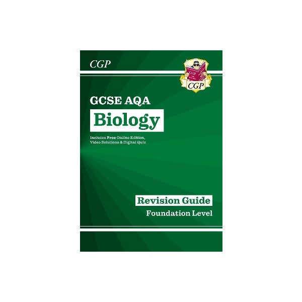 New GCSE Biology AQA Revision Guide - Foundation includes Online Edition, Videos & Quizzes -