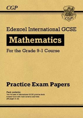 Edexcel International GCSE Maths Practice Papers: Higher by CGP Books ...