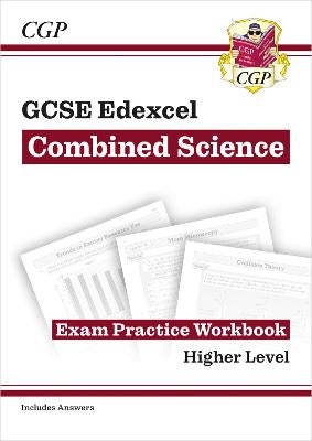 GCSE Combined Science Edexcel Exam Practice Workbook - Higher (includes ...