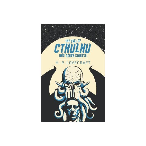 The Call of Cthulhu and Other Stories -