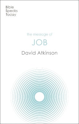 The Message of Job by David Atkinson Paper Plus