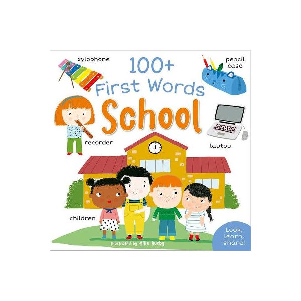 100+ First Words: School -
