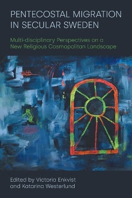 Pentecostal Migration in Secular Sweden by | Paper Plus