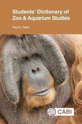 Students' Dictionary of Zoo and Aquarium Studies by Dr Paul Rees ...