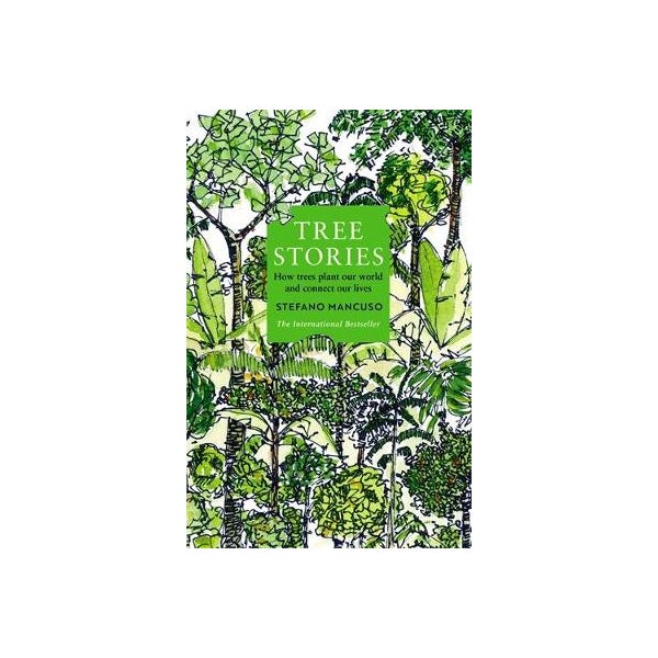 Story Tree Examples Tree Stories by Stefano Mancuso | Paper Plus