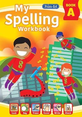 My Spelling Workbook Book A by RIC Publications Paper Plus