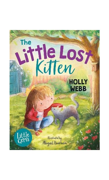 Little Gems The Little Lost Kitten by Holly Webb Paper Plus
