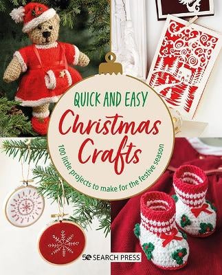 Quick and Easy Christmas Crafts by Various Paper Plus