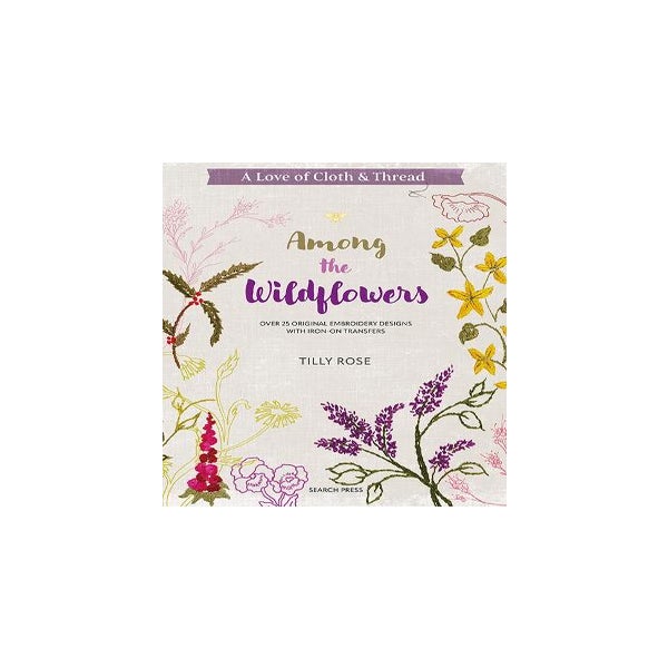 A Love of Cloth & Thread: Among the Wildflowers -