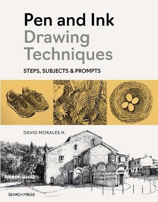 Pen and Ink Drawing Techniques by David Morales H. | Paper Plus