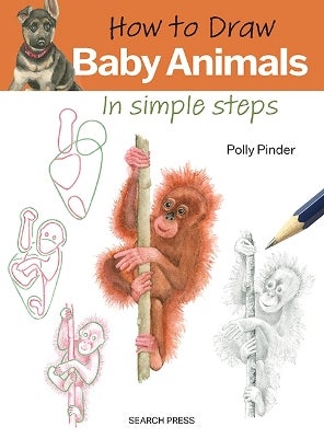 How to Draw: Baby Animals by Polly Pinder | Paper Plus