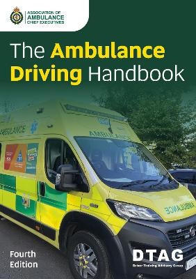 The Ambulance Driving Handbook by Association of Ambulance Chief ...