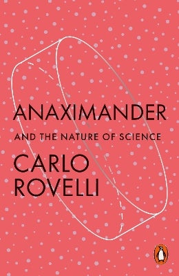 Anaximander by Carlo Rovelli | Paper Plus