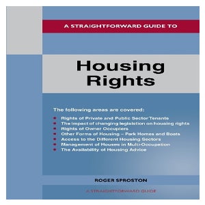 A Straightforward Guide To Housing Rights, Roger Sproston (Paperback)
