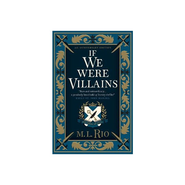 If We Were Villains - Illustrated Edition: The sensational TikTok Book Club  pick
