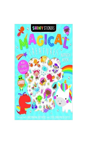 Shiny Stickers Magical Creatures - by Sophie Collingwood (Paperback)