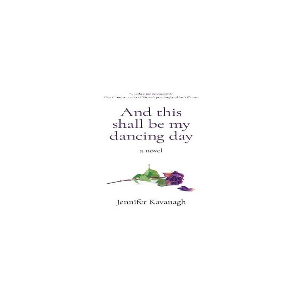And this shall be my dancing day -