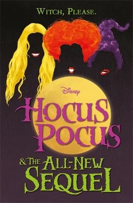Disney: Hocus Pocus & The All New Sequel by Walt Disney | Paper Plus