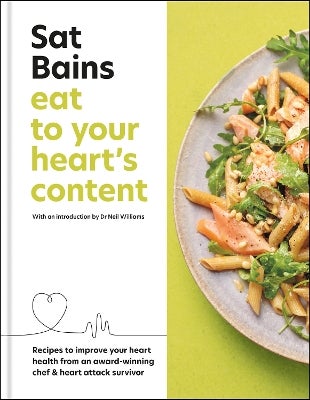 Eat to Your Heart's Content by Sat Bains Paper Plus