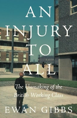 An Injury to All by Ewan Gibbs | Paper Plus